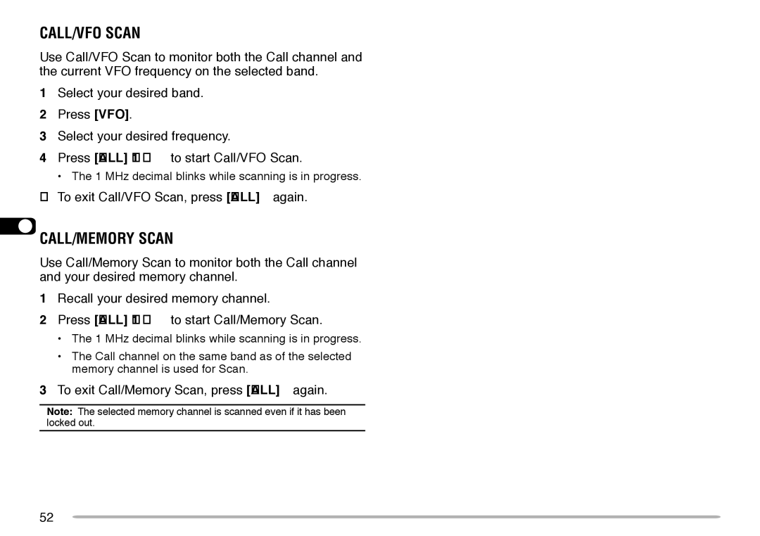 Kenwood TM-V708A instruction manual CALL/VFO Scan, CALL/MEMORY Scan, To exit Call/VFO Scan, press Call again 