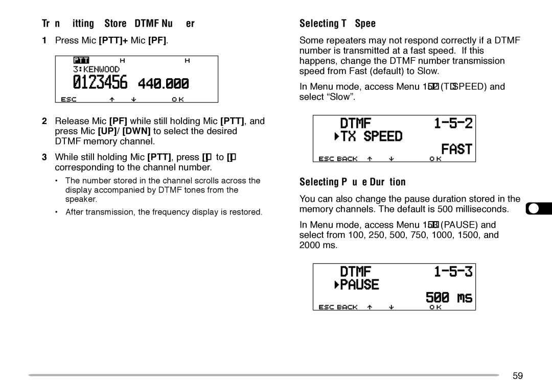 Kenwood TM-V708A instruction manual Transmitting a Stored Dtmf Number, Selecting TX Speed, Selecting Pause Duration 