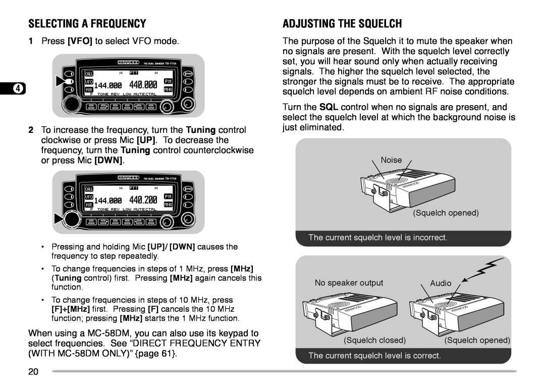 Kenwood TM-V708A instruction manual Selecting A Frequency, Adjusting The Squelch 