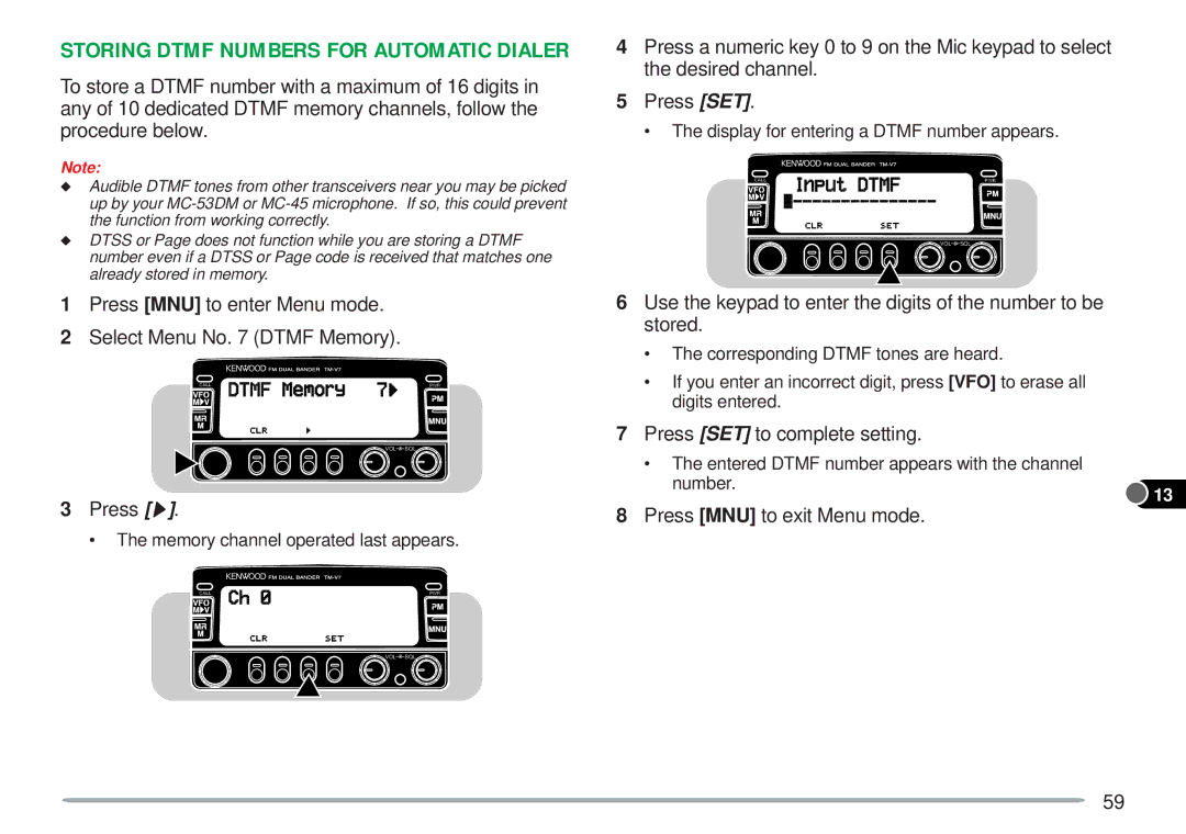 Kenwood TM-V7A instruction manual Press MNU to enter Menu mode Select Menu No Dtmf Memory, Press SET to complete setting 