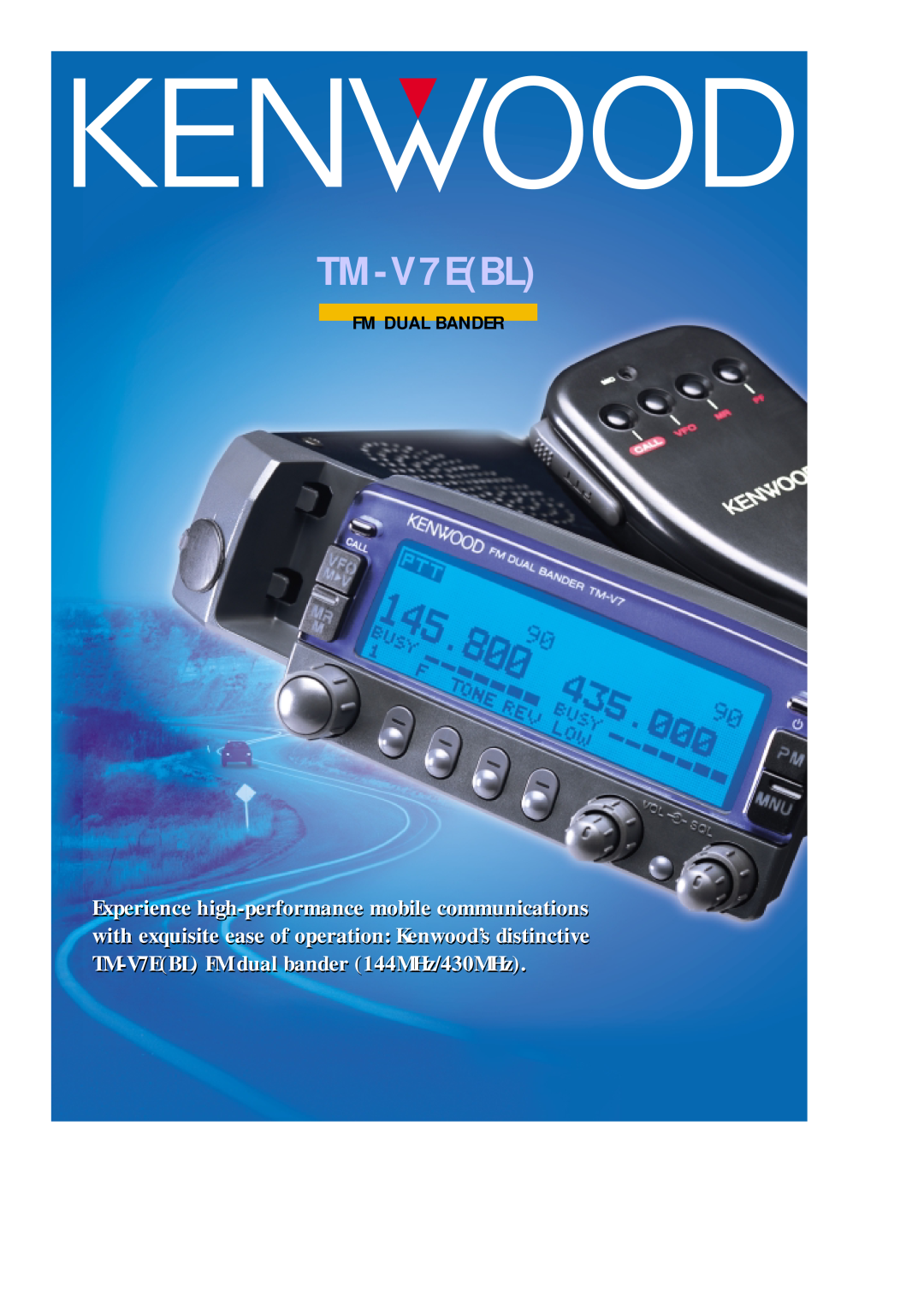 Kenwood TM-V7E(BL) manual TM-V7EBL, Fm Dual Bander 