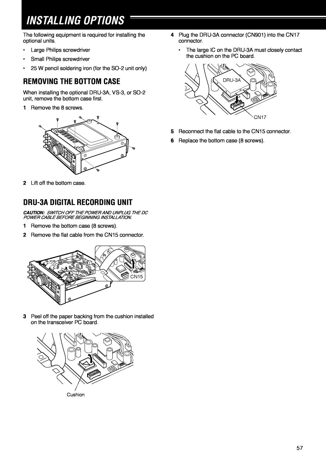 Kenwood TS-570D instruction manual Installing Options, Removing The Bottom Case, DRU-3ADIGITAL RECORDING UNIT 