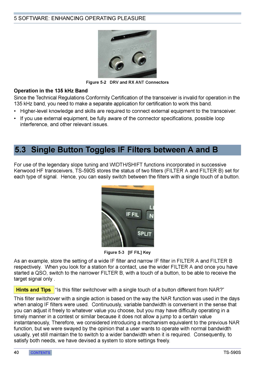 Kenwood TS-590S manual Single Button Toggles if Filters between a and B, Operation in the 135 kHz Band 