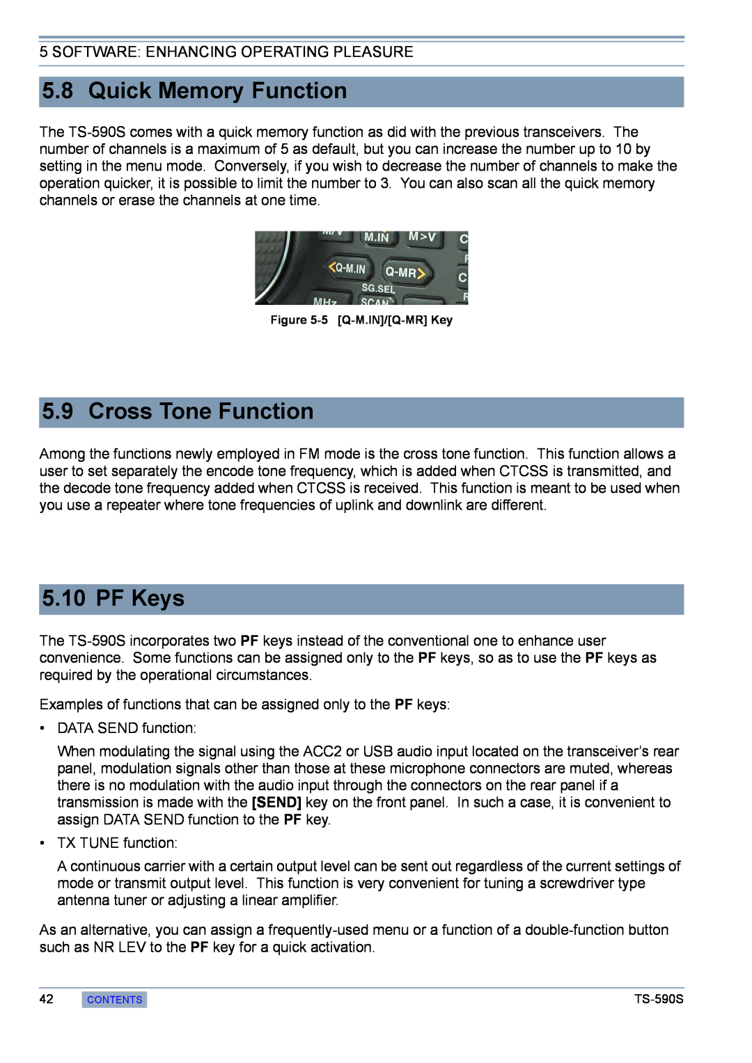 Kenwood TS-590S manual Quick Memory Function, Cross Tone Function, PF Keys, Software: Enhancing Operating Pleasure 