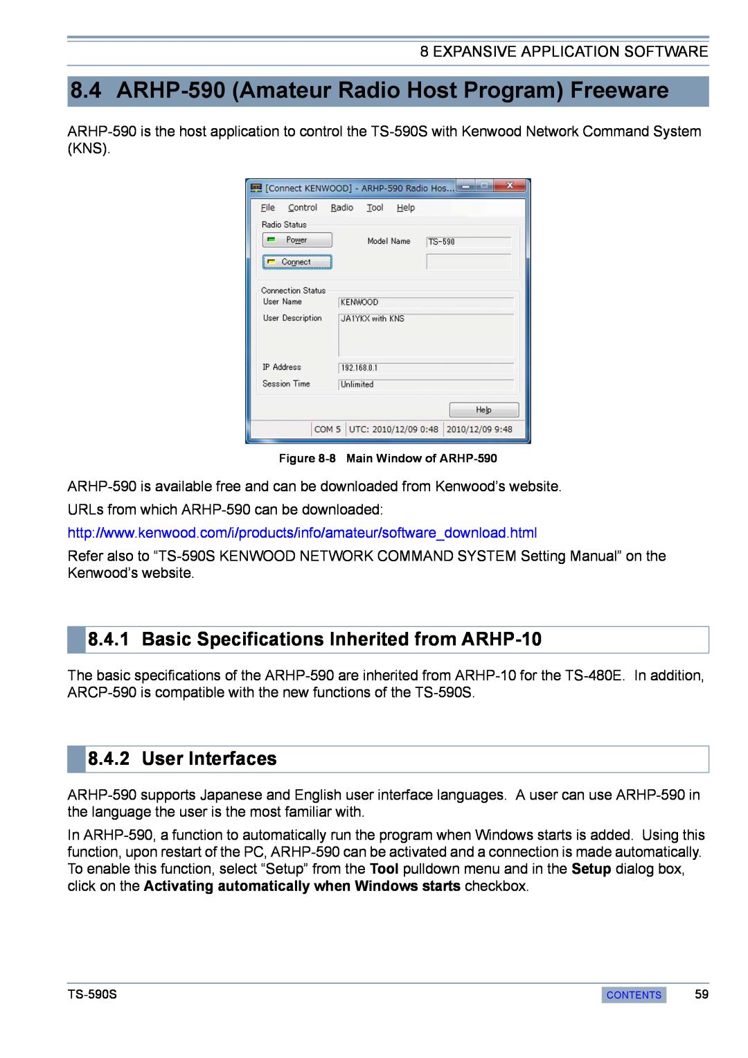Kenwood TS-590S ARHP-590Amateur Radio Host Program Freeware, Basic Specifications Inherited from ARHP-10, User Interfaces 