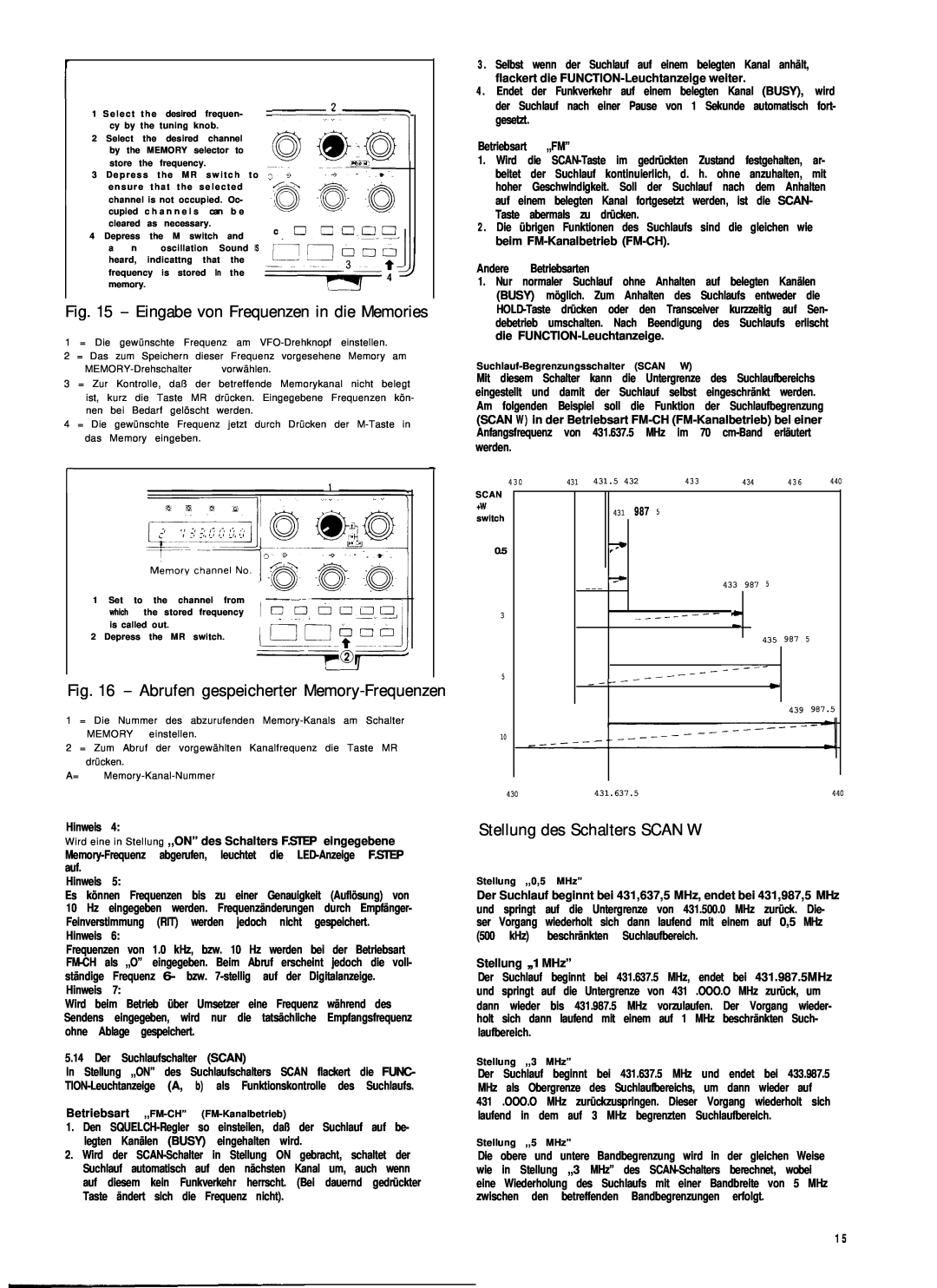 Kenwood TS-780 manual Eingabe von Frequenzen in die Memories, Abrufen gespeicherter Memory-Frequenzen 