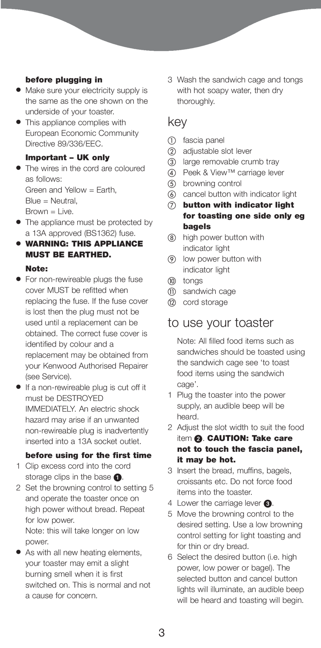 Kenwood TTM310 manual to use your toaster, before plugging in, Important - UK only, Warning This Appliance Must Be Earthed 