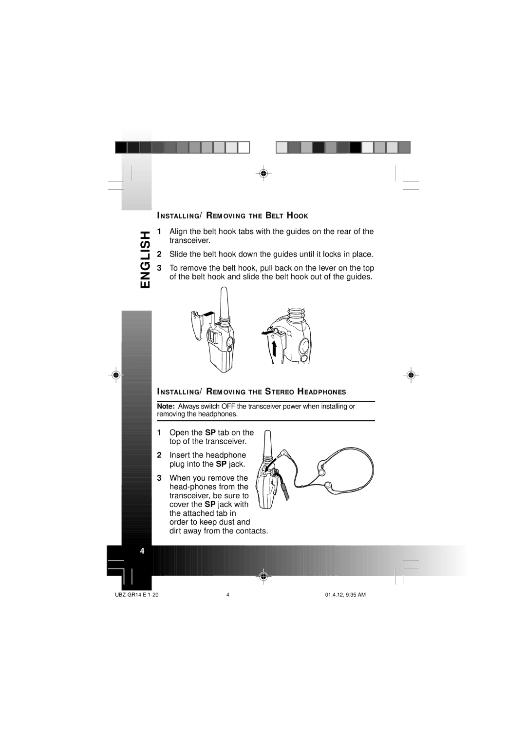 Kenwood UBZ-GR14 instruction manual INSTALLING/ Removing the Belt Hook, INSTALLING/ Removing the Stereo Headphones 