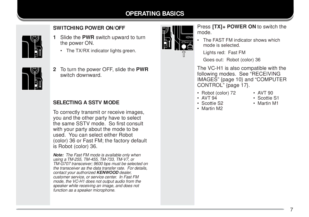 Kenwood VC-H1 instruction manual Operating Basics, Switching Power ON/OFF, Selecting a Sstv Mode 