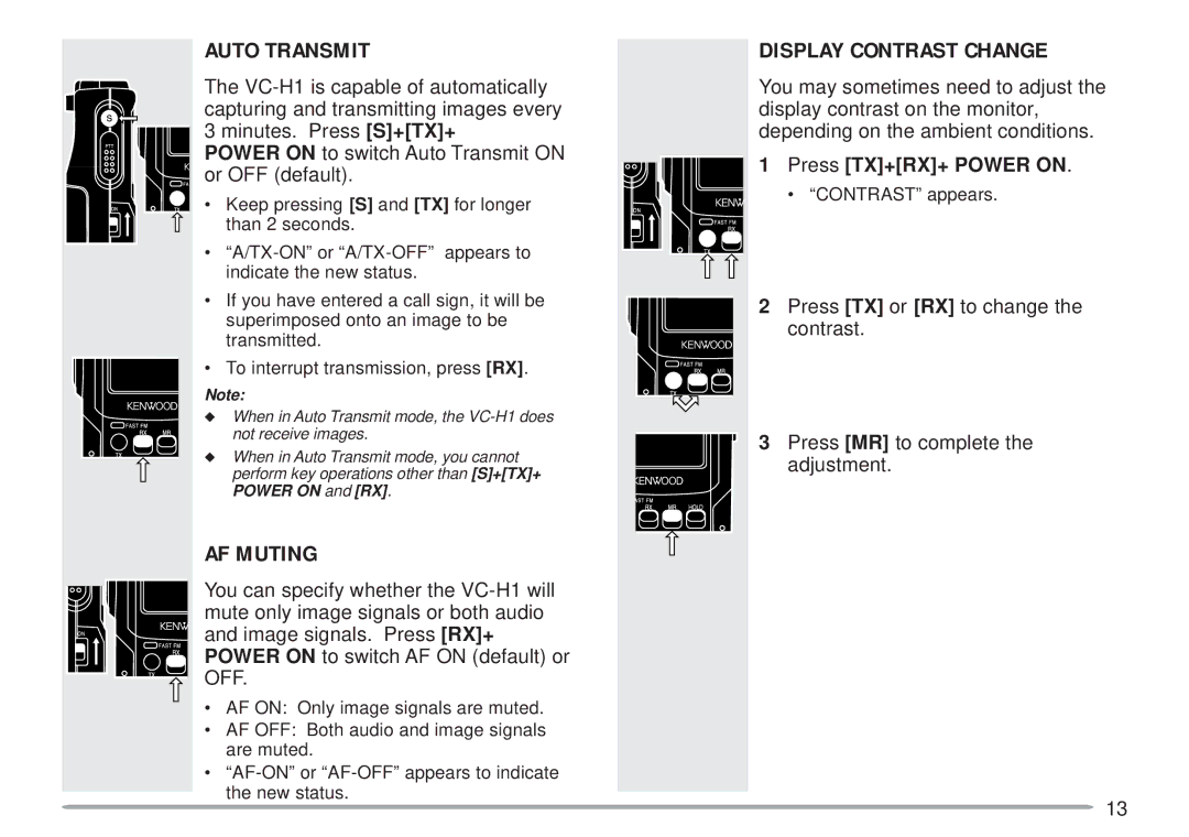 Kenwood VC-H1 instruction manual Auto Transmit, AF Muting, Display Contrast Change, Press TX+RX+ Power on 