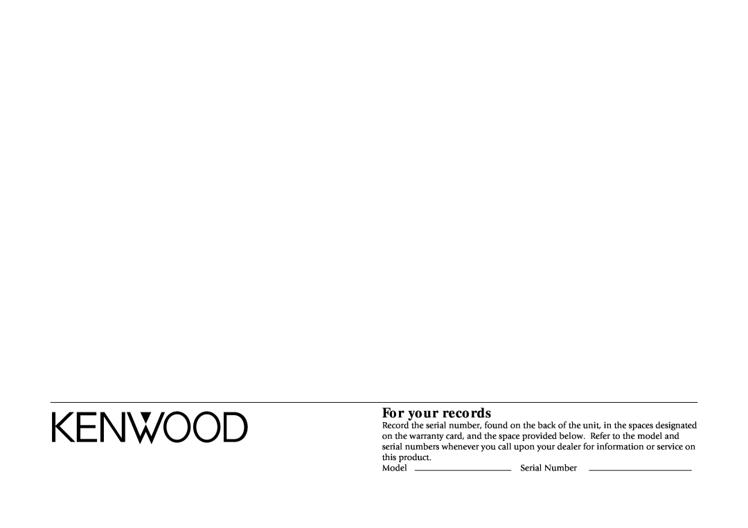 Kenwood VR-5900 setup guide For your records, Model 