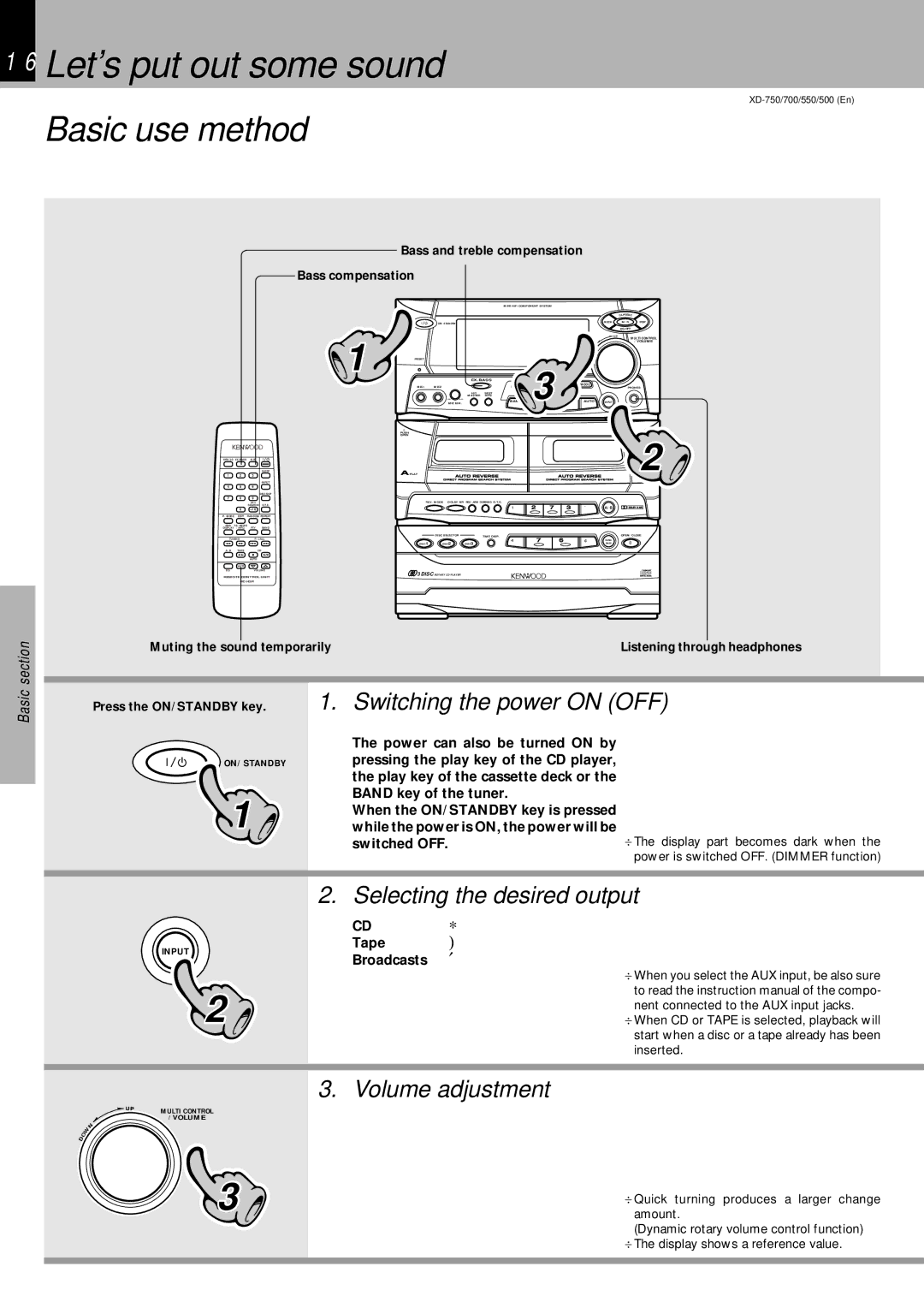 Kenwood XD-700, XD-750 Lets put out some sound, Basic use method, Switching the power on OFF, Selecting the desired output 