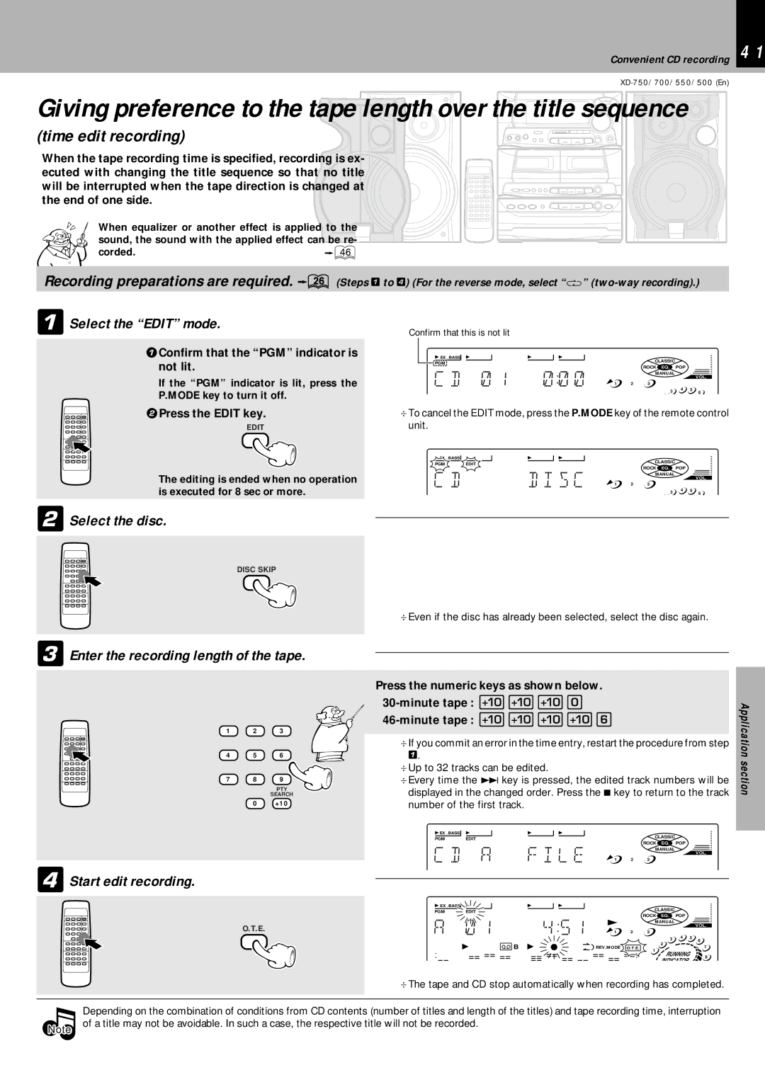 Kenwood XD-750, XD-700 Select the Edit mode, Select the disc, Enter the recording length of the tape, Start edit recording 