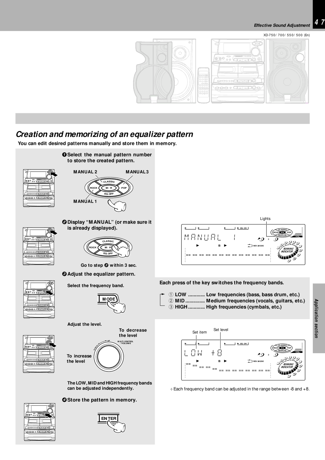 Kenwood XD-500 Creation and memorizing of an equalizer pattern, W + 8, Display Manual or make sure it is already displayed 