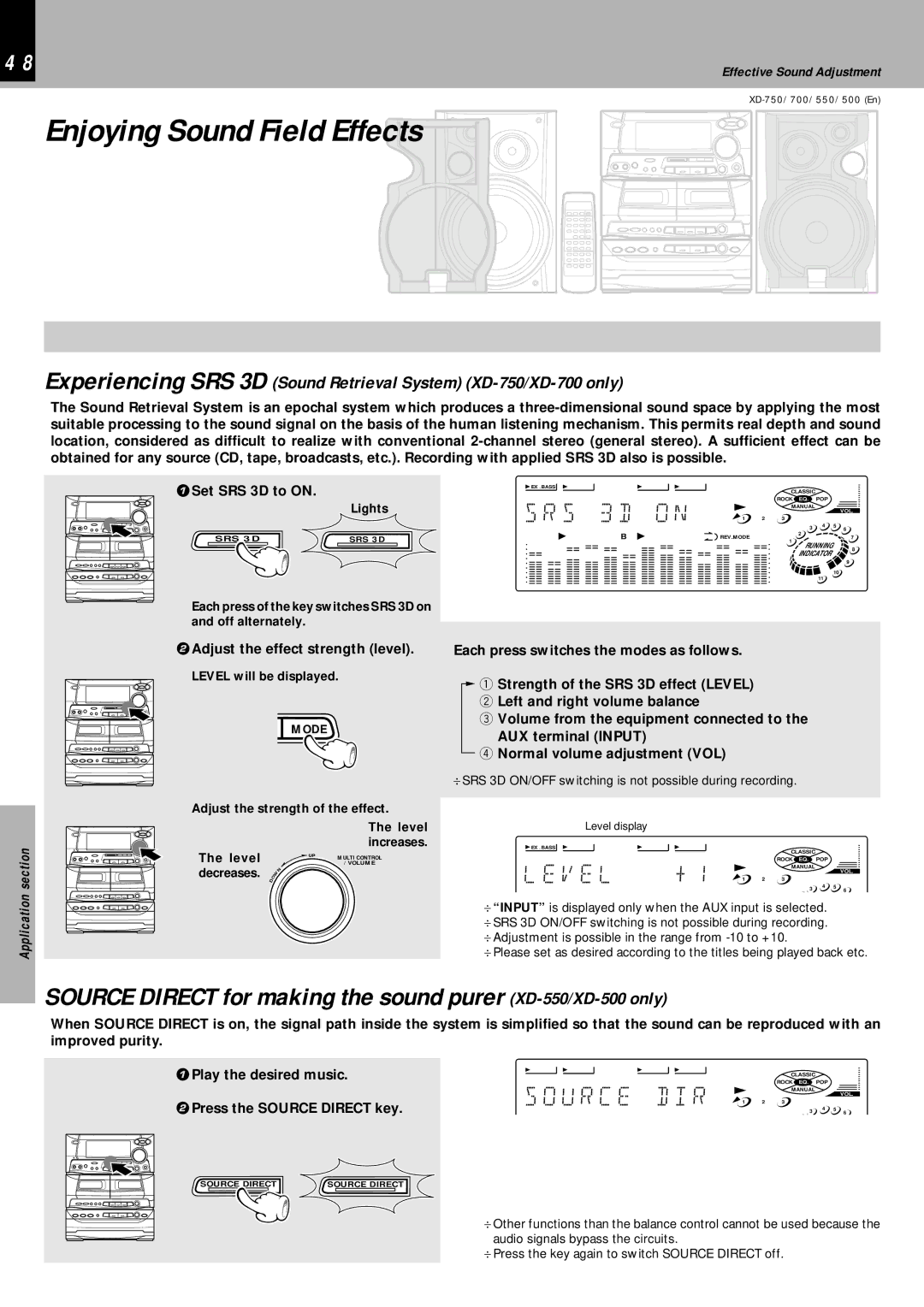 Kenwood XD-700 Enjoying Sound Field Effects, Source Direct for making the sound purer XD-550/XD-500 only, V E L + 1 