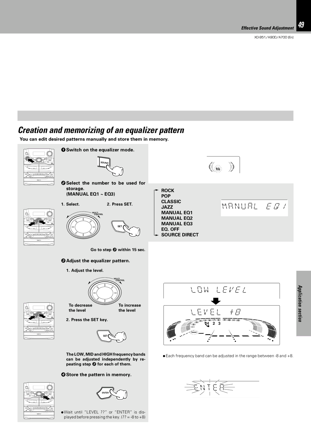Kenwood XD-A900, XD-951, XD-A700 instruction manual Creation and memorizing of an equalizer pattern, Leve L +, Ente a 