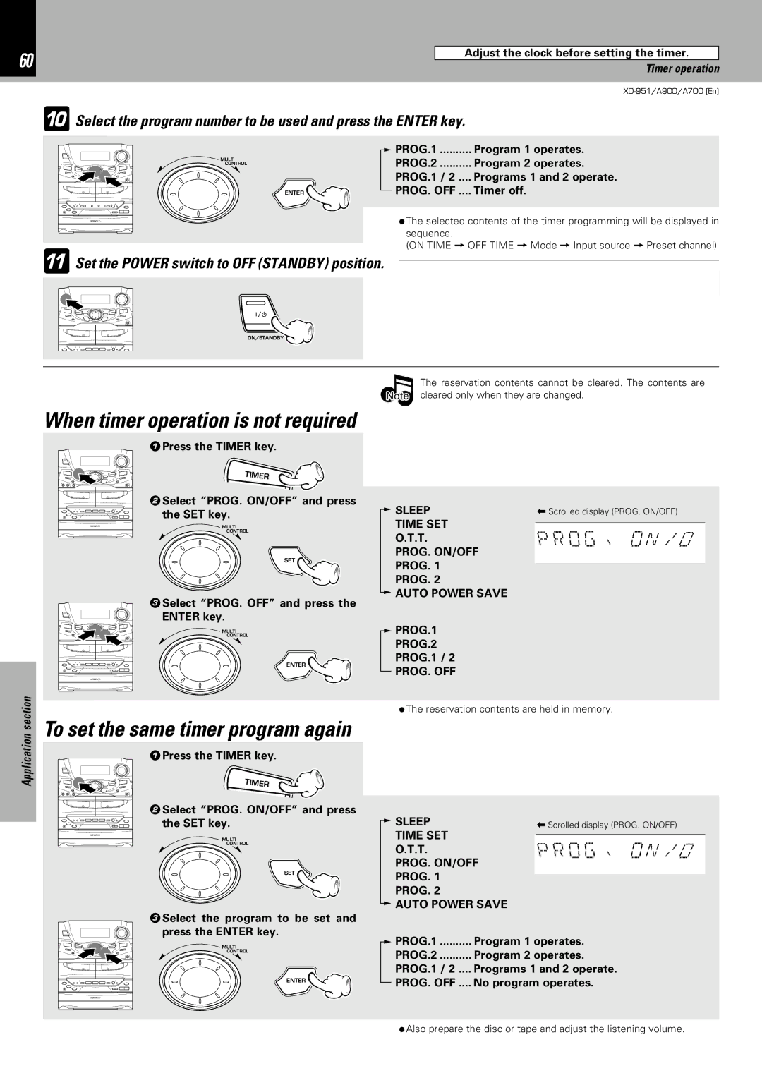 Kenwood XD-951, XD-A900 When timer operation is not required, Prog O N / O, To set the same timer program again, Prog. Off 