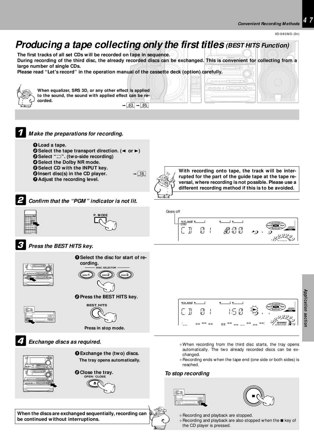 Kenwood XD-980MD instruction manual Exchange discs as required, To stop recording, Exchange the two discs, 2Close the tray 