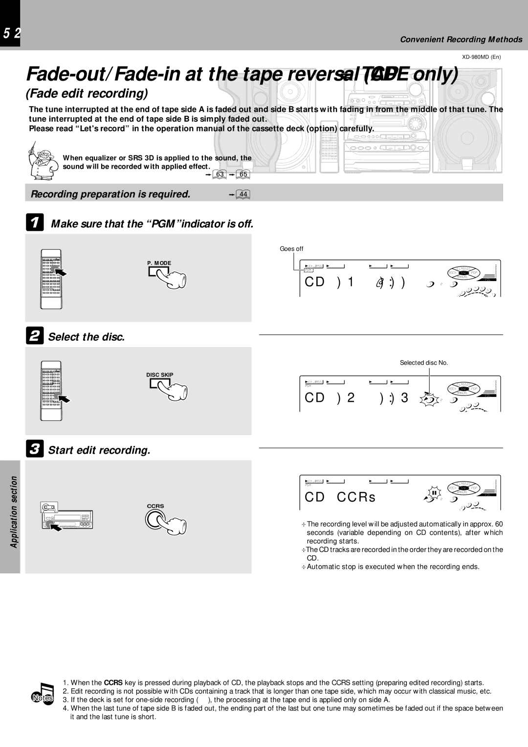 Kenwood XD-980MD Fade-out/Fade-in at the tape reversal CD =TAPE only, Fade edit recording, Select the disc 