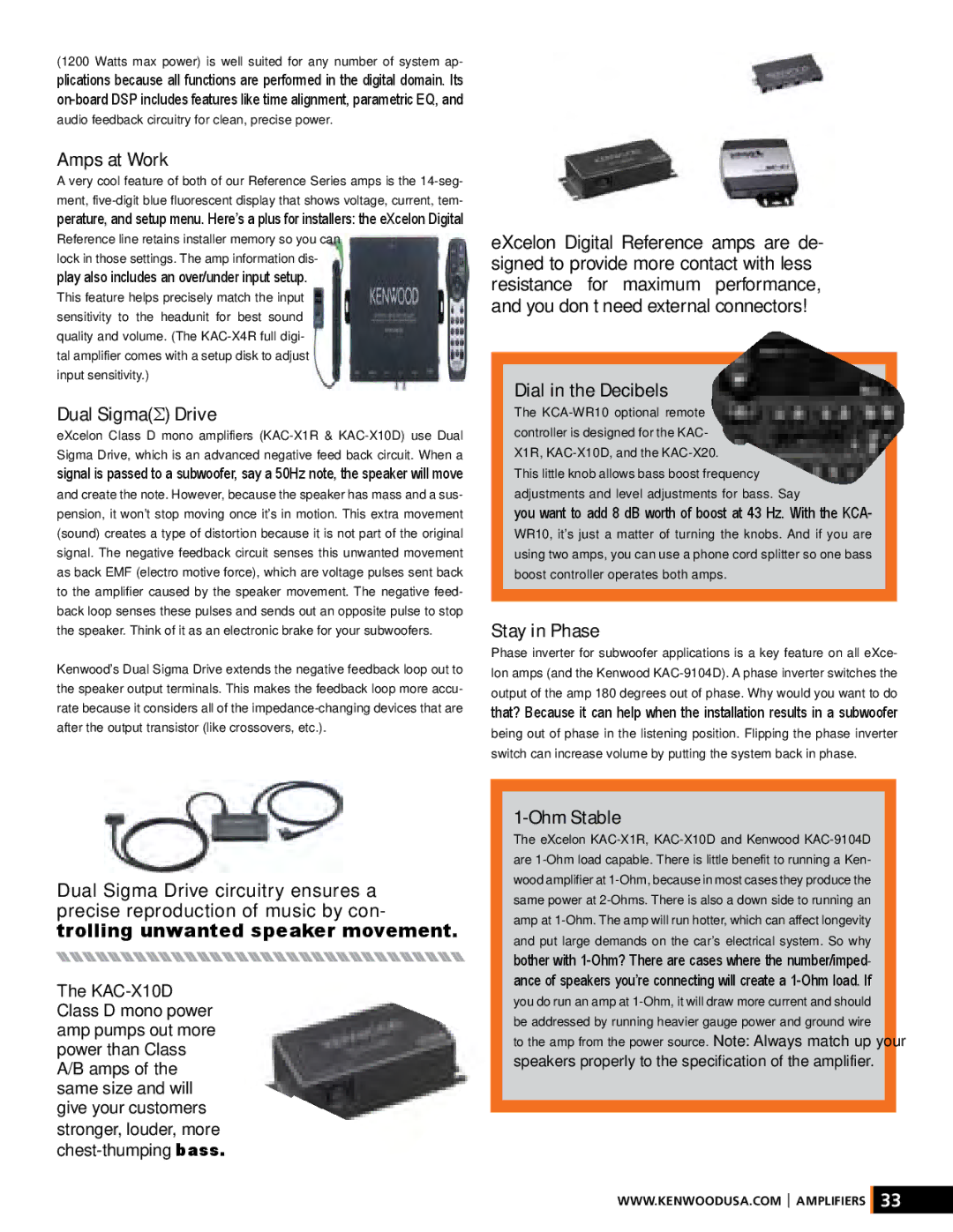 Kenwood XR-S17P manual Amps at Work, Dual SigmaΣ Drive, Dial in the Decibels, Stay in Phase, Ohm Stable 