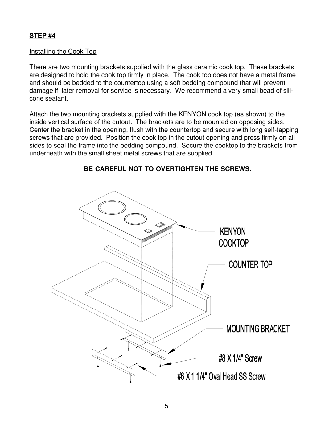 Kenyon UL/C-UL instruction manual Step #4, Be Careful not to Overtighten the Screws 