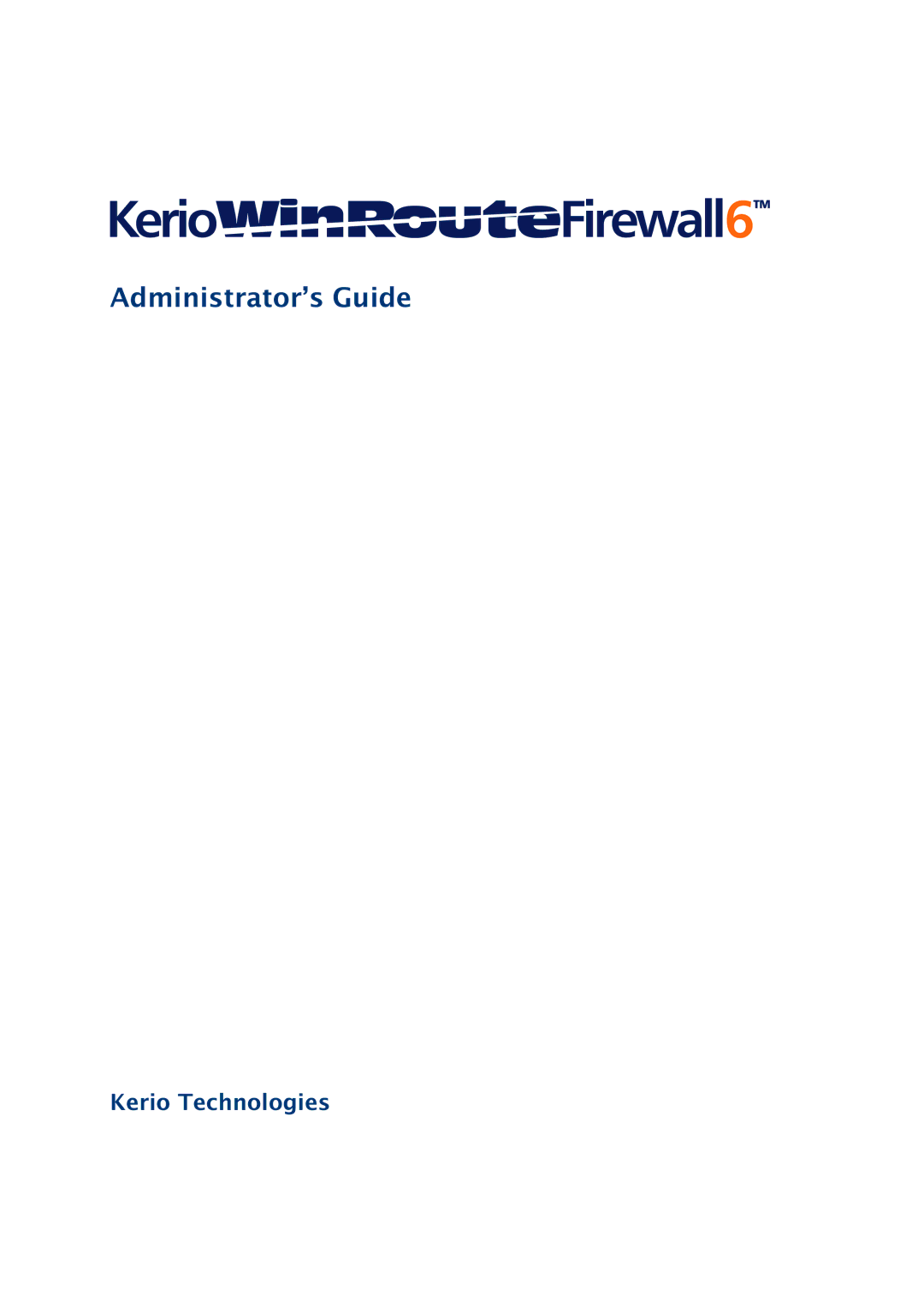 Kerio Tech Firewall6 manual Administrator’s Guide, Kerio Technologies 