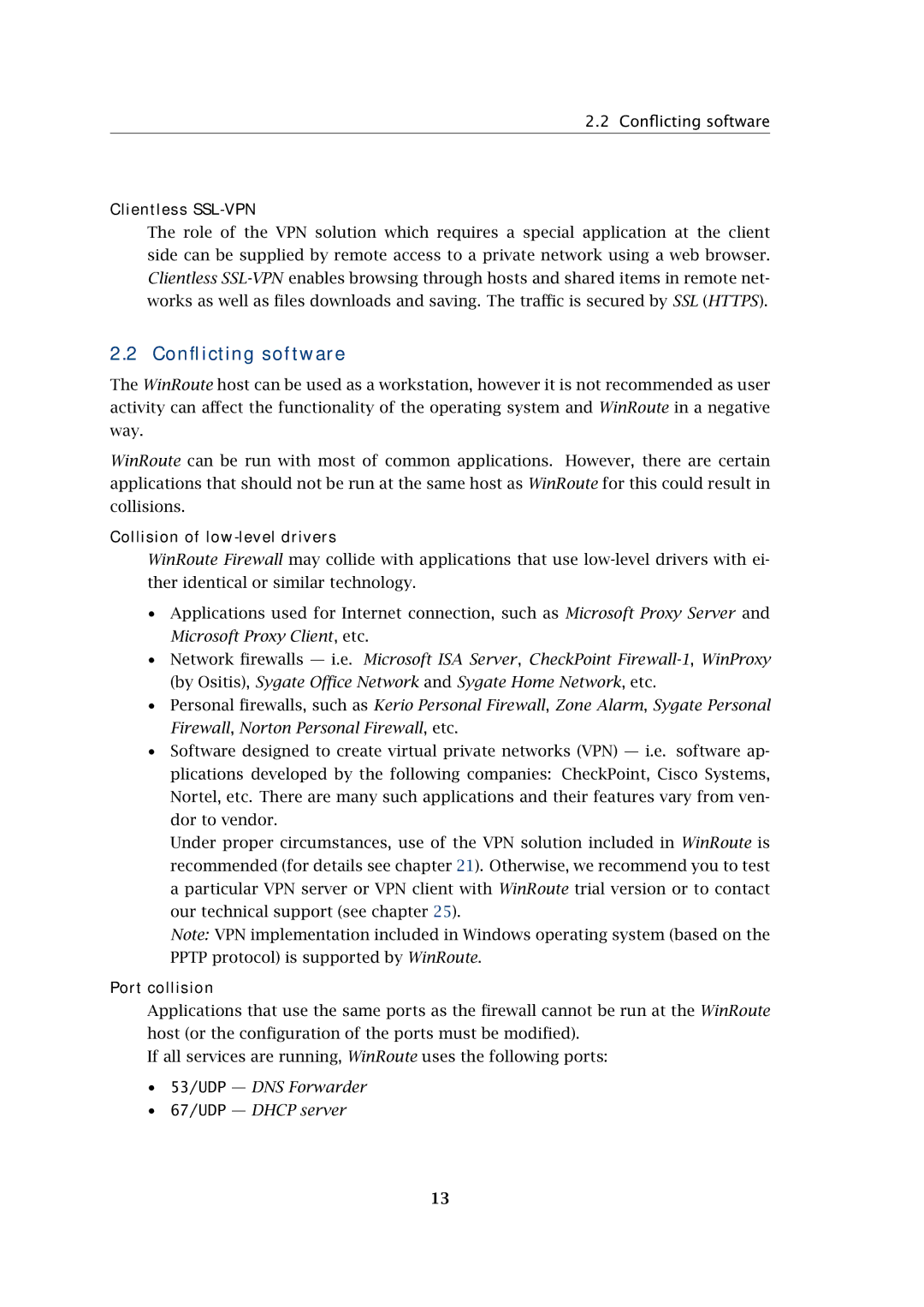 Kerio Tech Firewall6 manual Conﬂicting software, Clientless SSL-VPN, Collision of low-level drivers, Port collision 