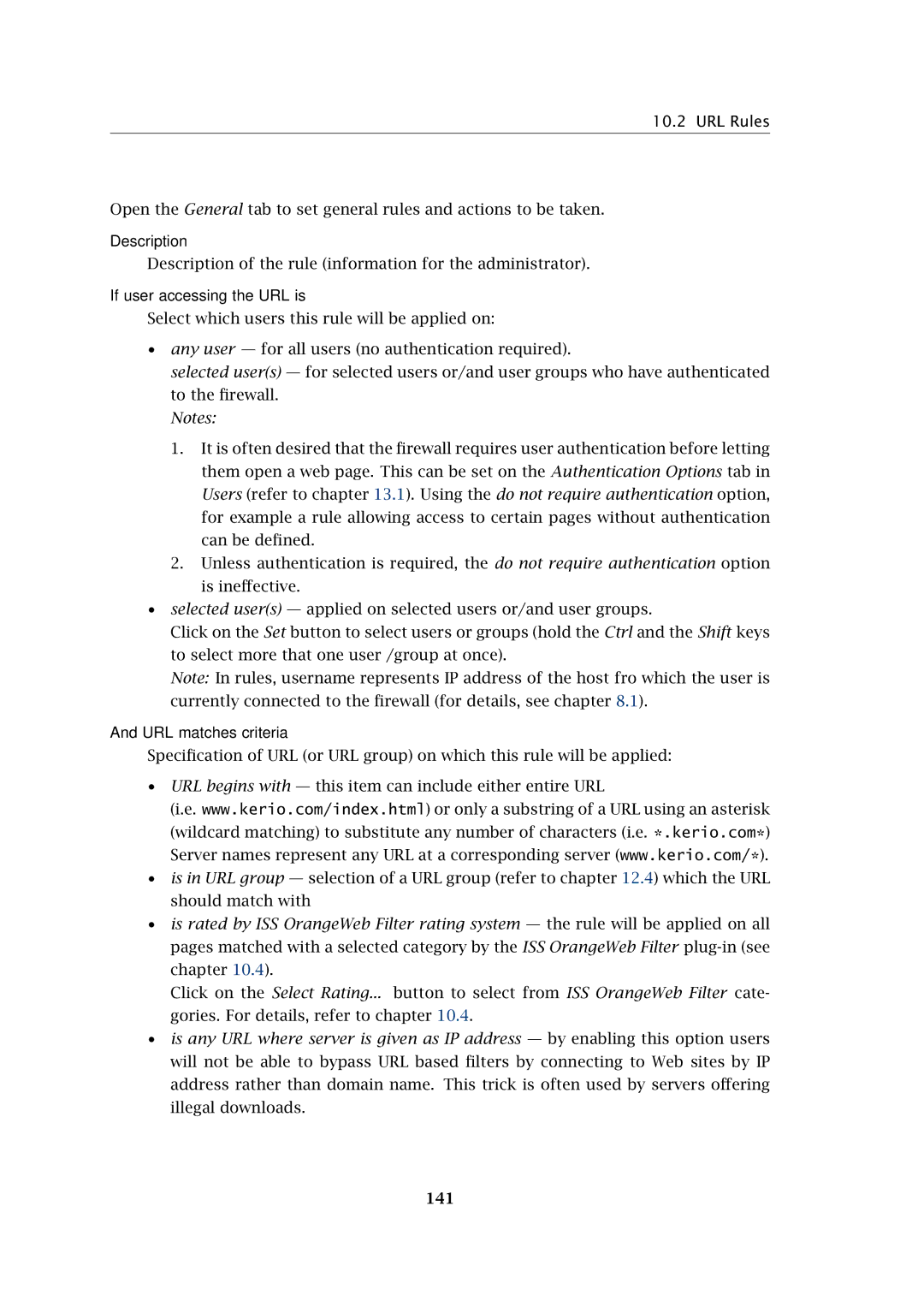 Kerio Tech Firewall6 manual If user accessing the URL is, URL matches criteria, 141 