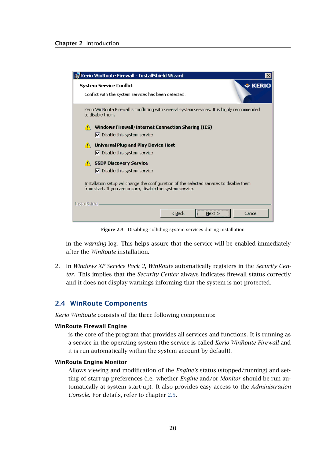 Kerio Tech Firewall6 manual WinRoute Components, WinRoute Firewall Engine, WinRoute Engine Monitor 