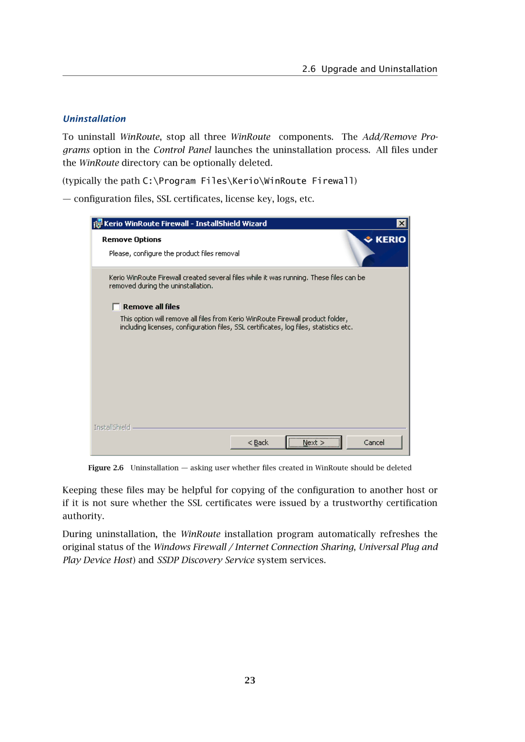 Kerio Tech Firewall6 manual Upgrade and Uninstallation, Typically the path C\Program Files\Kerio\WinRoute Firewall 