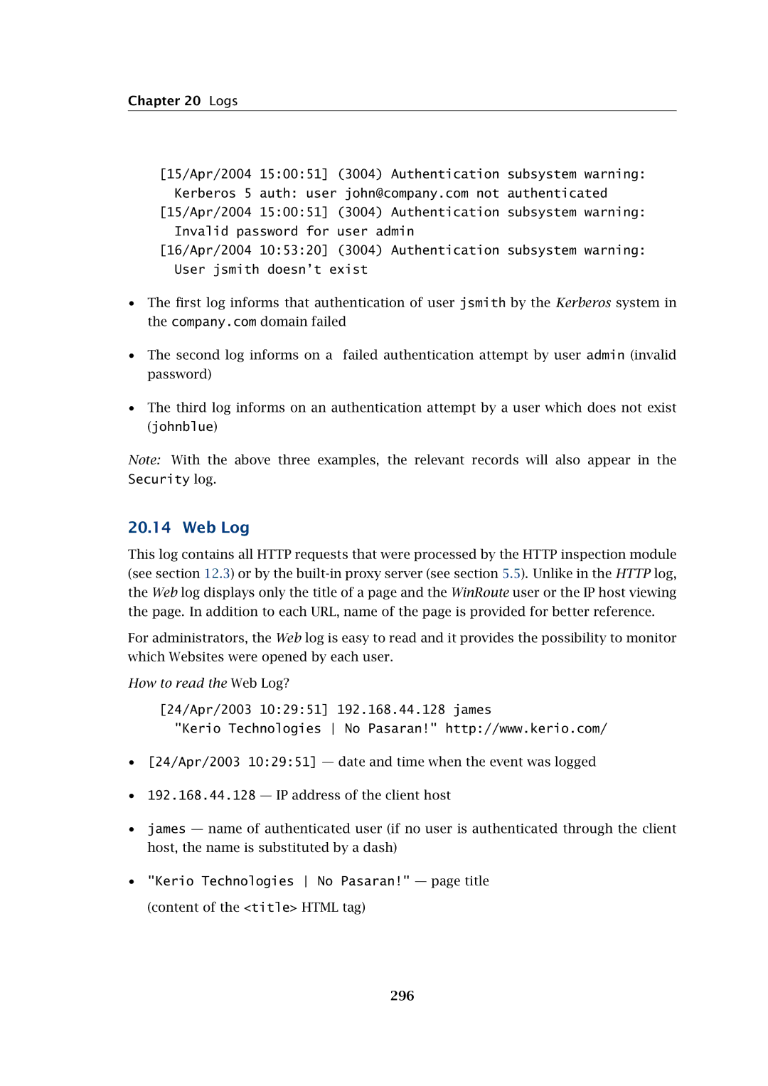 Kerio Tech Firewall6 manual Web Log, 24/Apr/2003 102951 192.168.44.128 james 