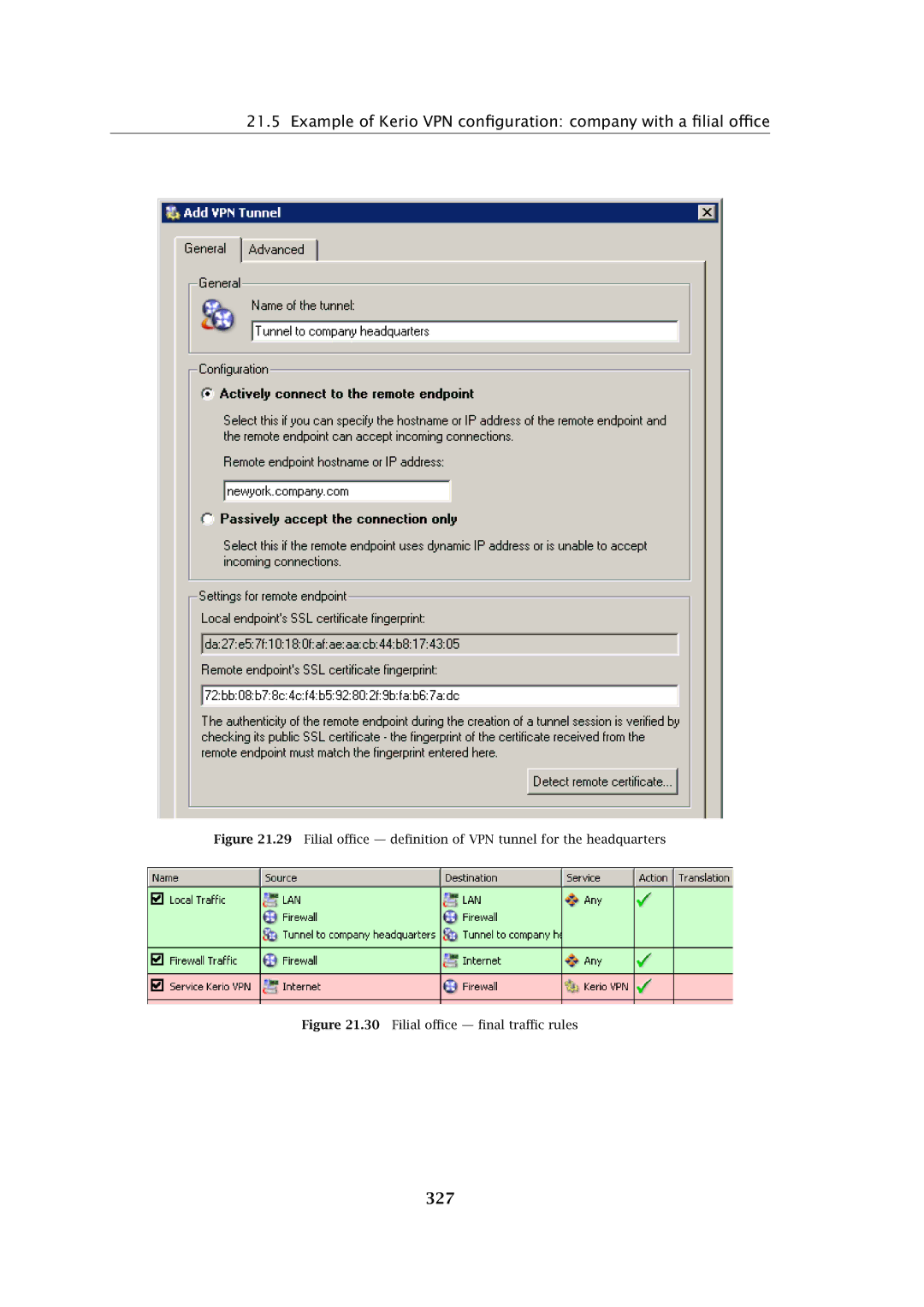 Kerio Tech Firewall6 manual 327, Filial oﬃce deﬁnition of VPN tunnel for the headquarters 