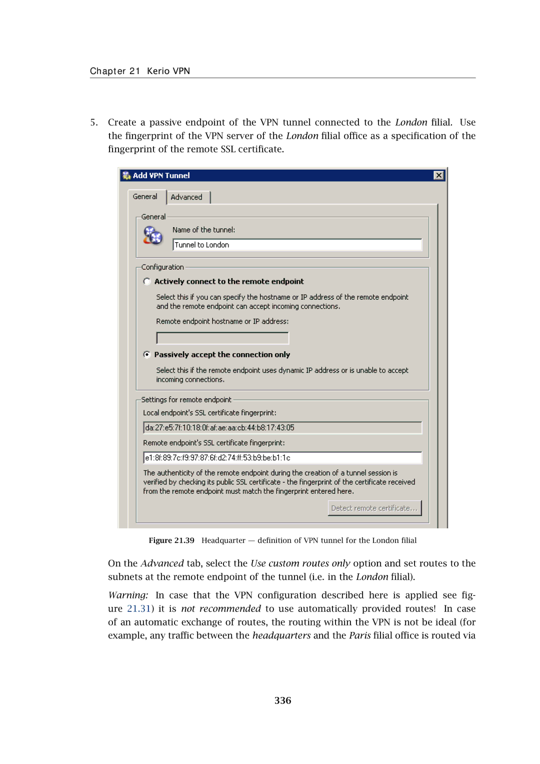 Kerio Tech Firewall6 manual 336, Headquarter deﬁnition of VPN tunnel for the London ﬁlial 