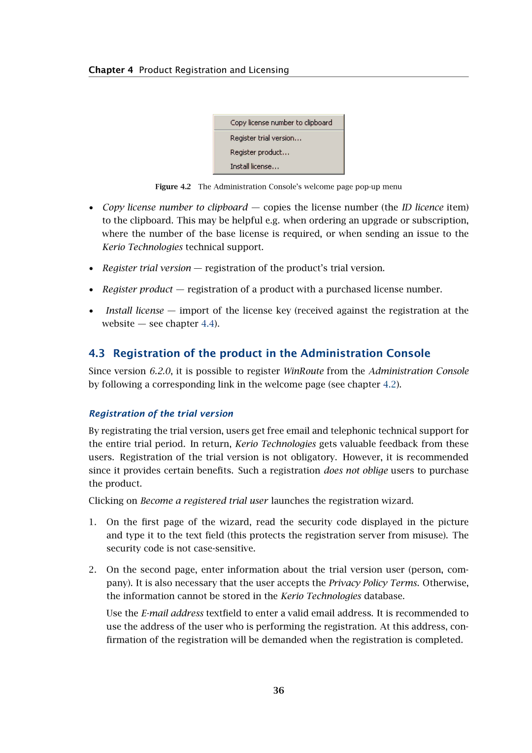 Kerio Tech Firewall6 manual Registration of the product in the Administration Console, Registration of the trial version 