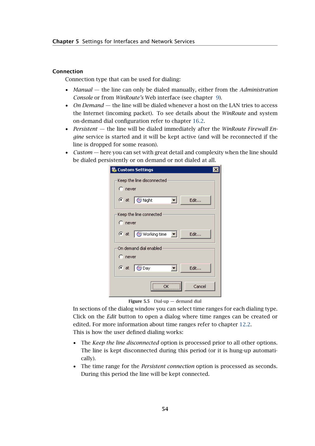 Kerio Tech Firewall6 manual Connection, Dial-up demand dial 