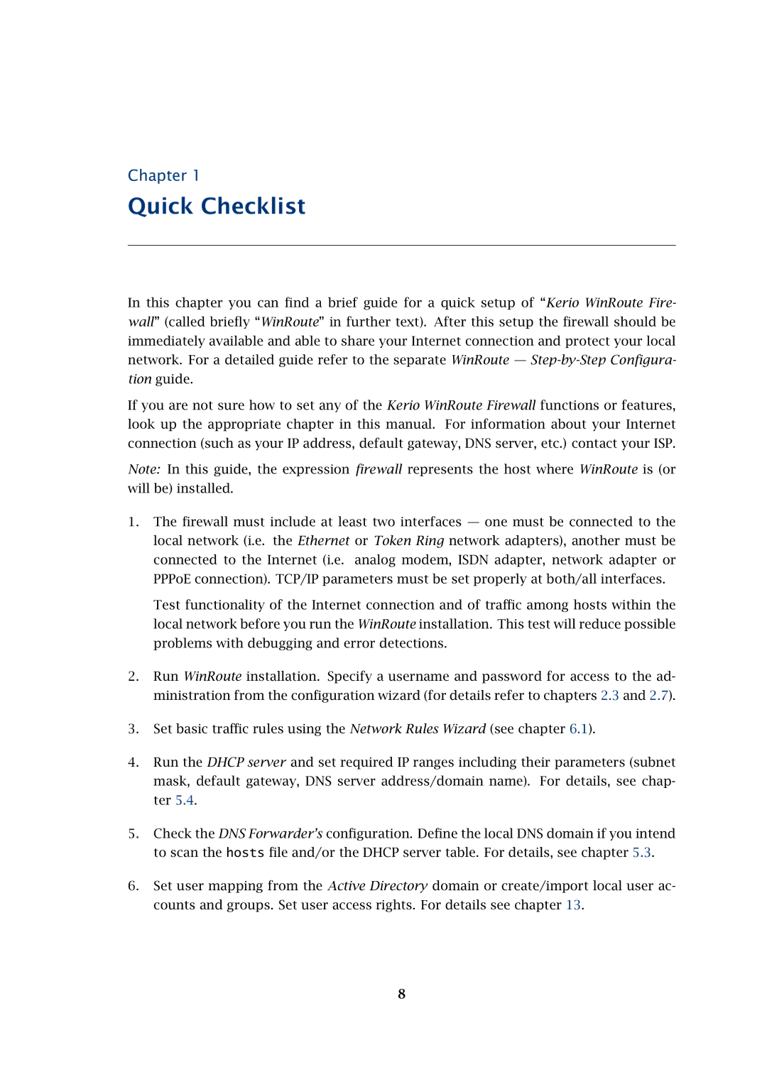 Kerio Tech Firewall6 manual Quick Checklist 