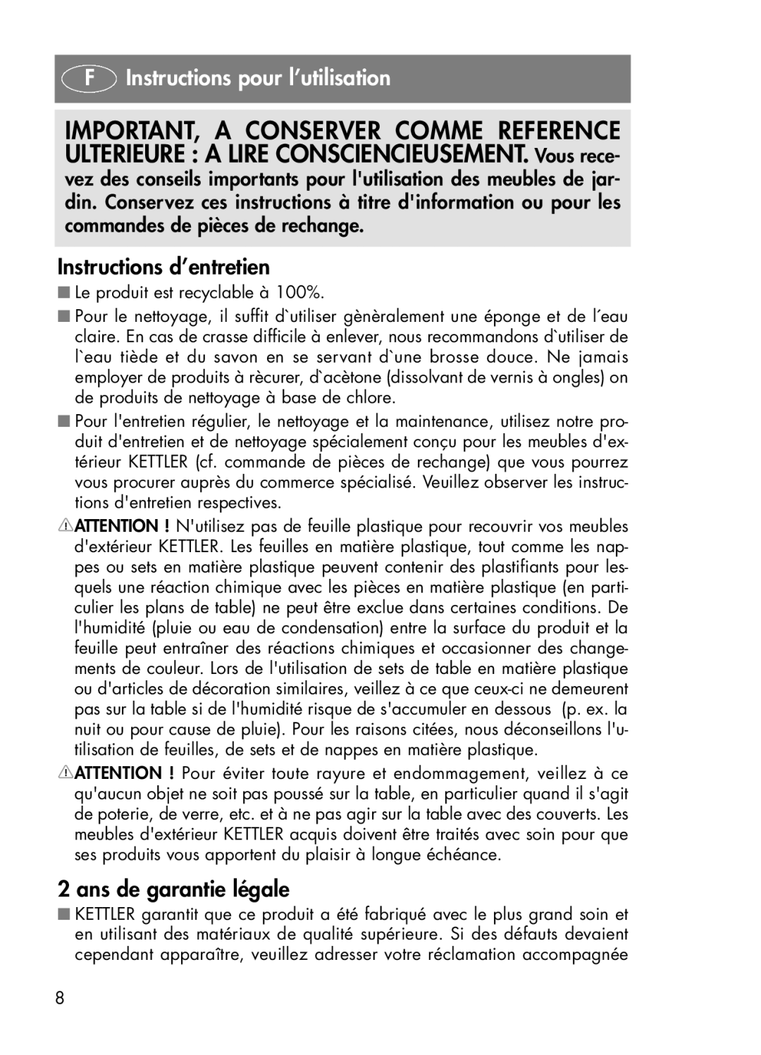 Kettler 01072-000 manual Instructions pour l’utilisation, Instructions d’entretien, Ans de garantie légale 