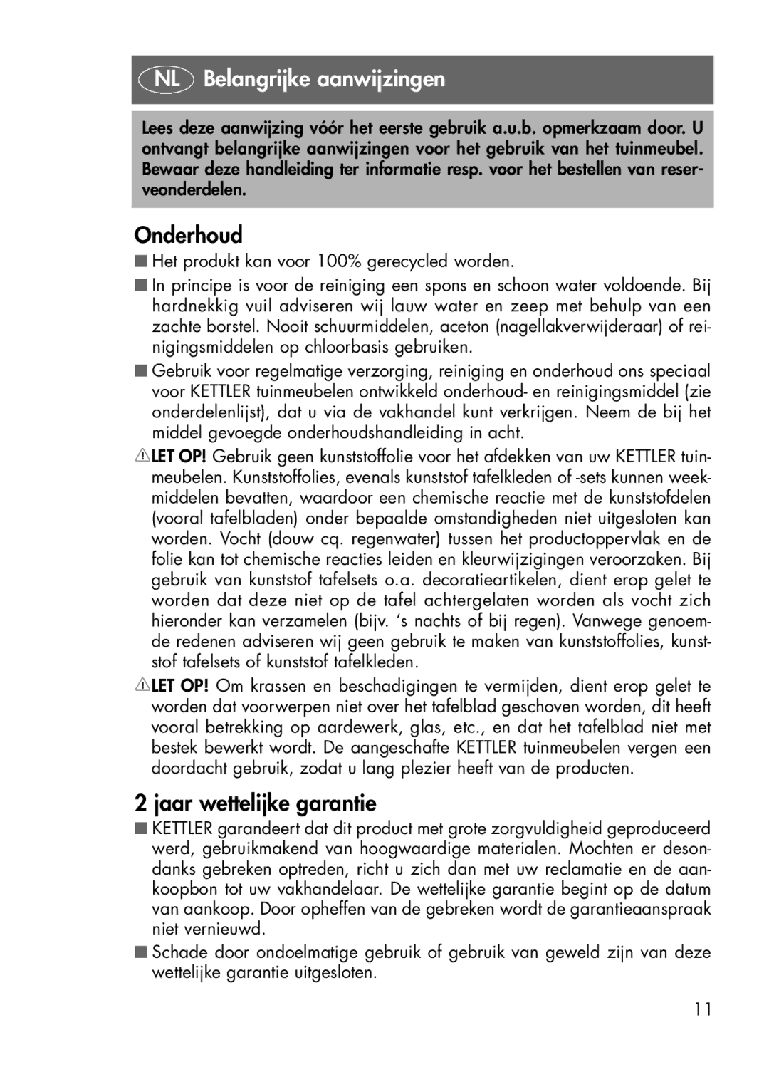 Kettler 01438-000, 01438-440, 01438-100, 01438-200 manual NL Belangrijke aanwijzingen, Onderhoud, Jaar wettelijke garantie 