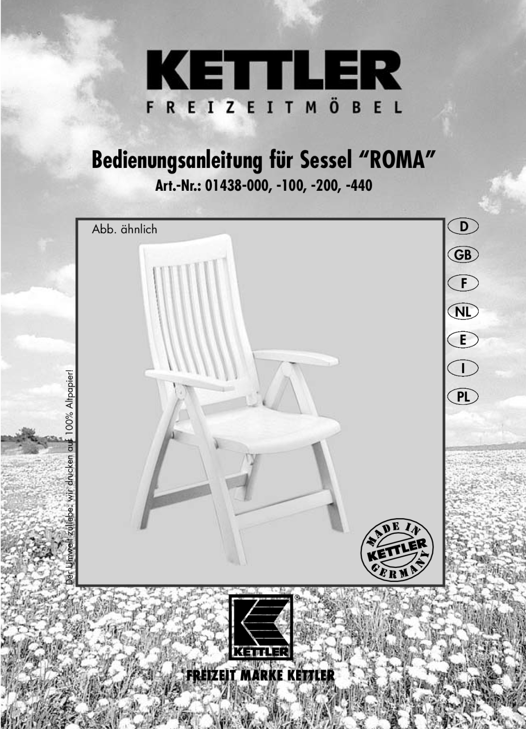 Kettler 01438-100, 01438-440, 01438-200 manual D Gb F Nl E I Pl, Bedienungsanleitung für Sessel “ROMA”, Art.-Nr. 01438-000 