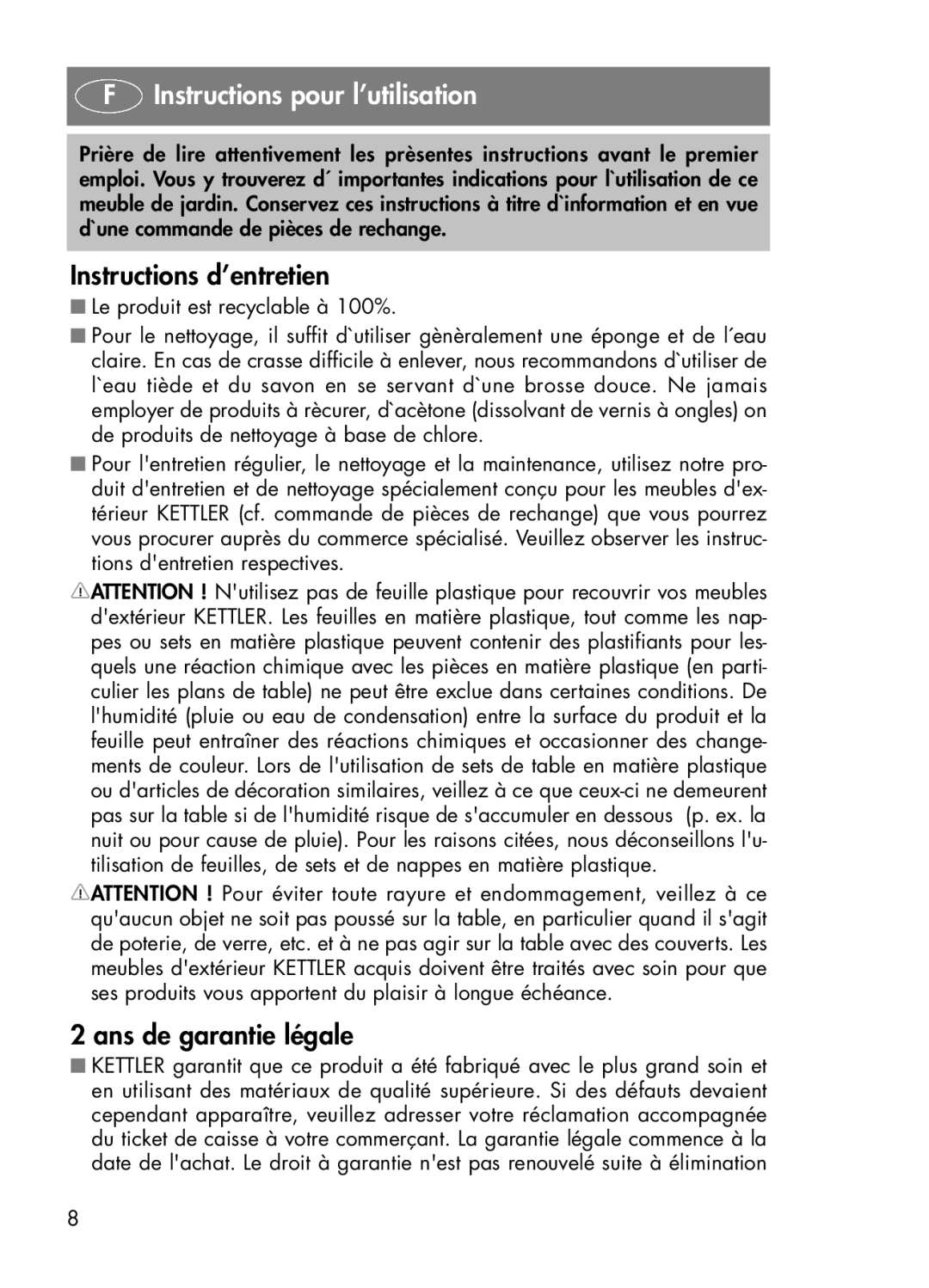 Kettler 03772-000 manual Instructions pour l’utilisation, Instructions d’entretien, Ans de garantie légale 