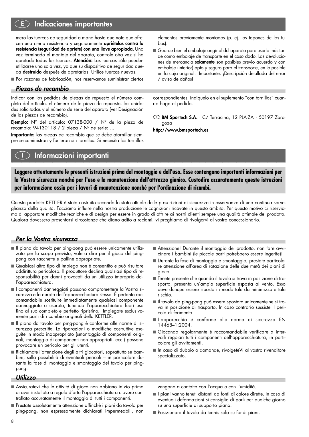 Kettler 07178-000, 07138-000 manual Informazioni importanti, Piezas de recambio, Per la Vostra sicurezza, Utilizzo 