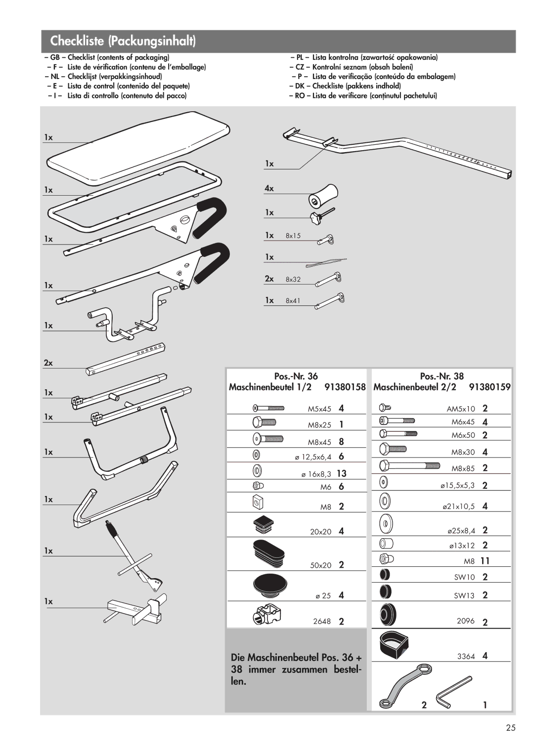 Kettler 07426-600 manual Checkliste Packungsinhalt, Die Maschinenbeutel Pos + 38 immer zusammen bestel- len 