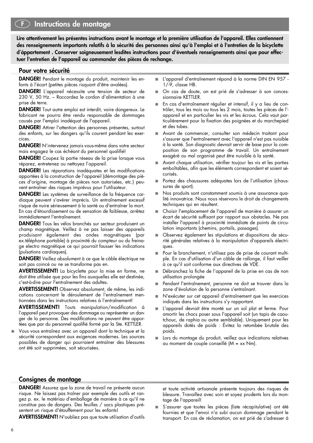 Kettler 07652-000 manual Instructions de montage, Pour votre sécurité, Consignes de montage 