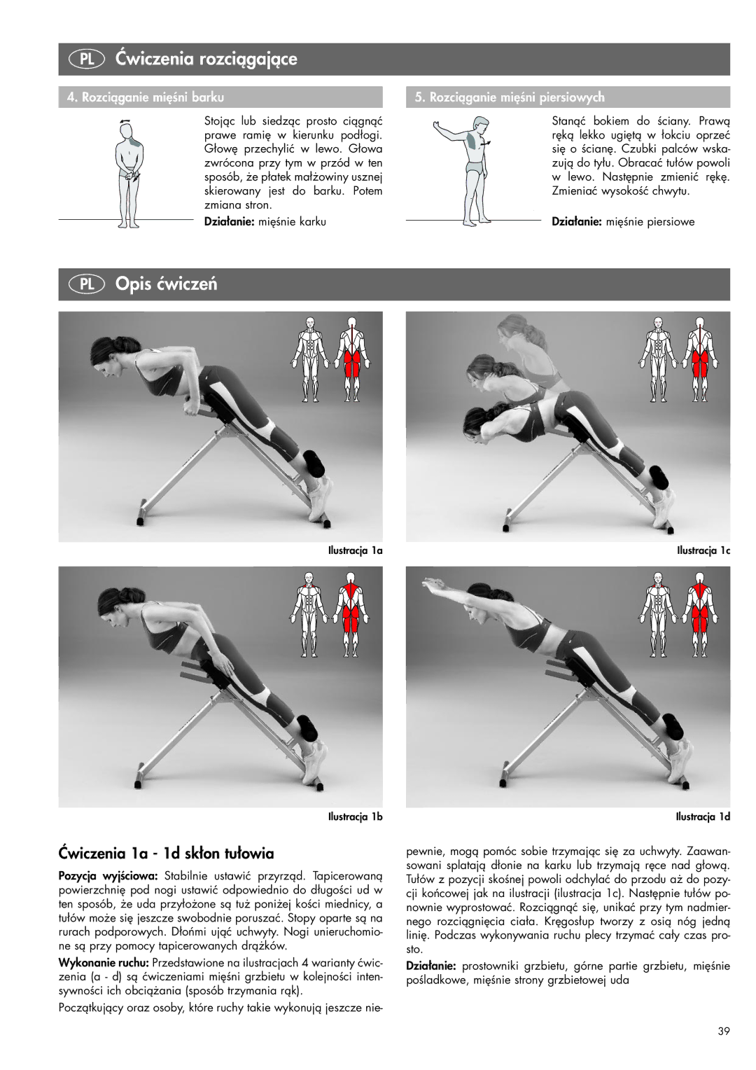 Kettler 07820-400 PL Opis ćwiczeń, Ćwiczenia 1a 1d skłon tułowia, Rozciąganie mięśni barku, Rozciąganie mięśni piersiowych 