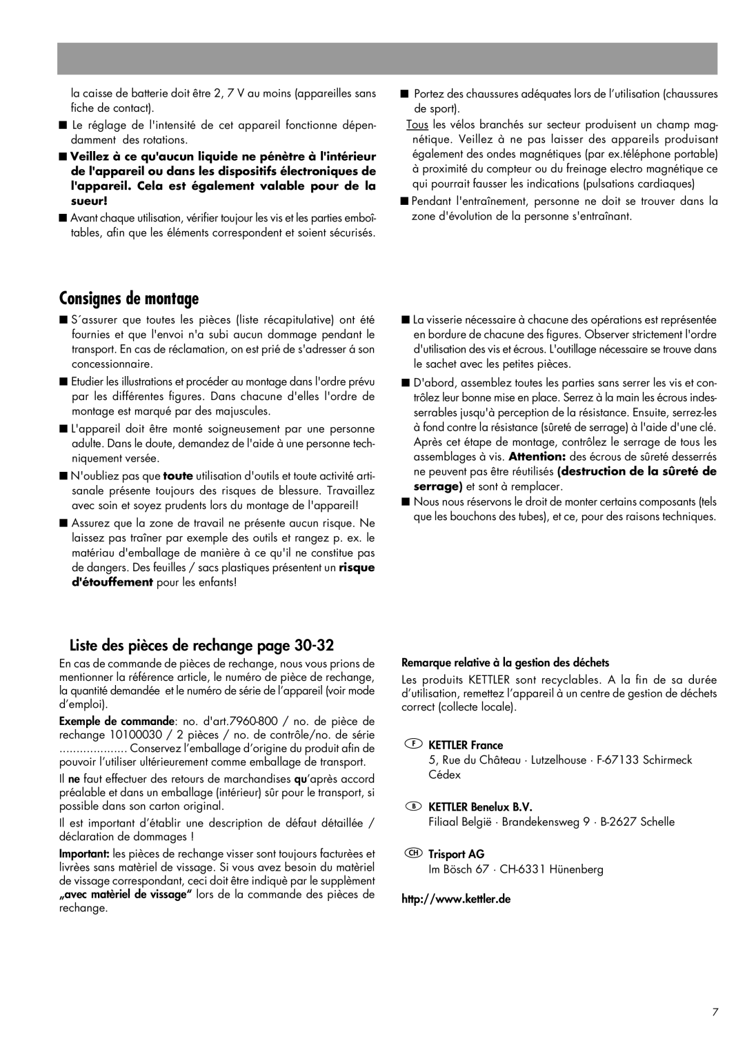 Kettler 07960-800 manual Consignes de montage, Liste des pièces de rechange 