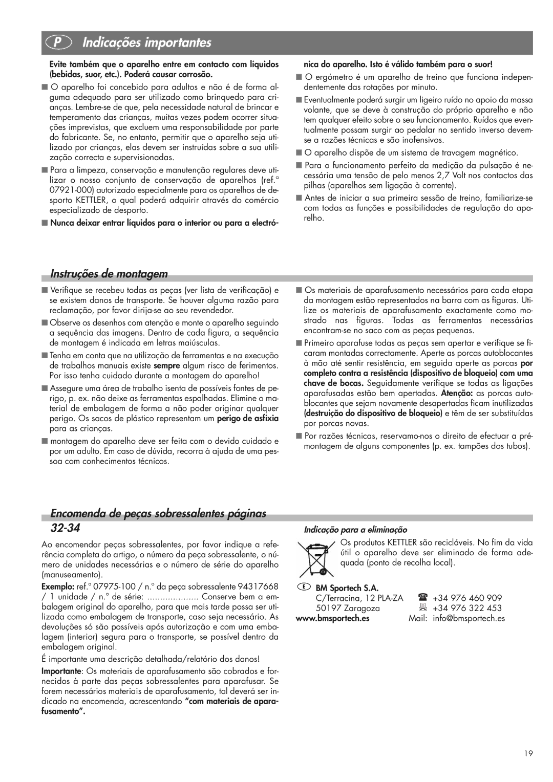 Kettler 07975-100 manual Instruções de montagem, Encomenda de peças sobressalentes páginas, Indicação para a eliminação 