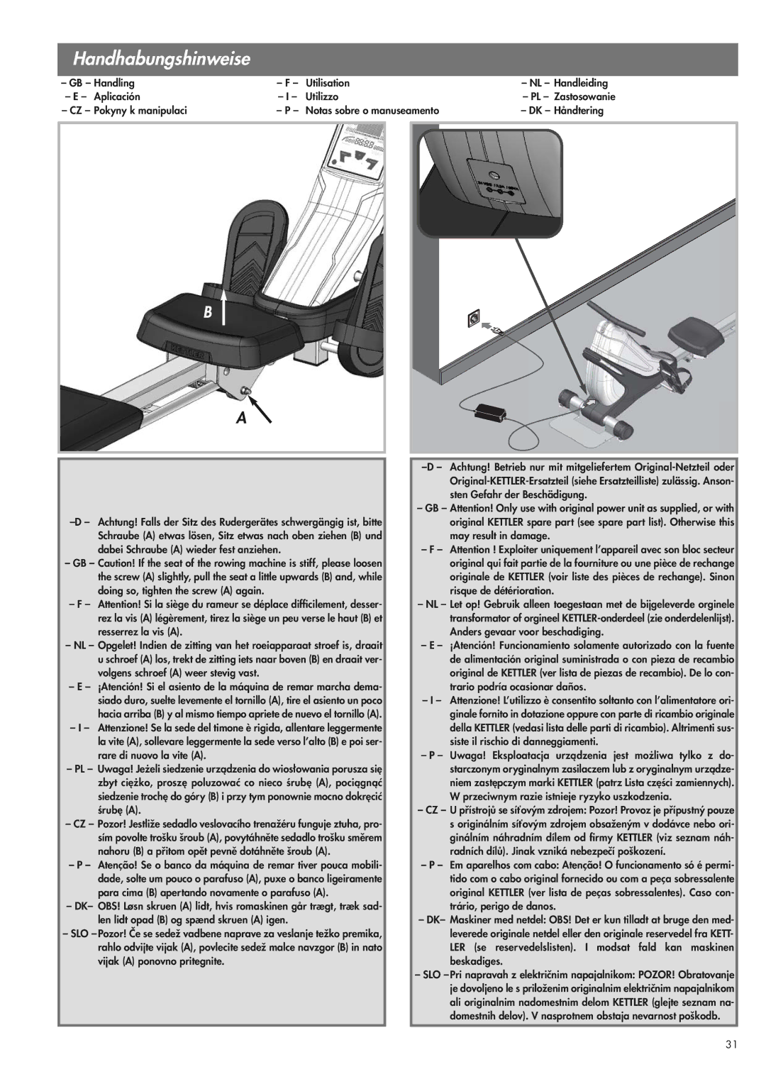 Kettler 07975-100 manual GB Handling Utilisation NL Handleiding Aplicación Utilizzo 