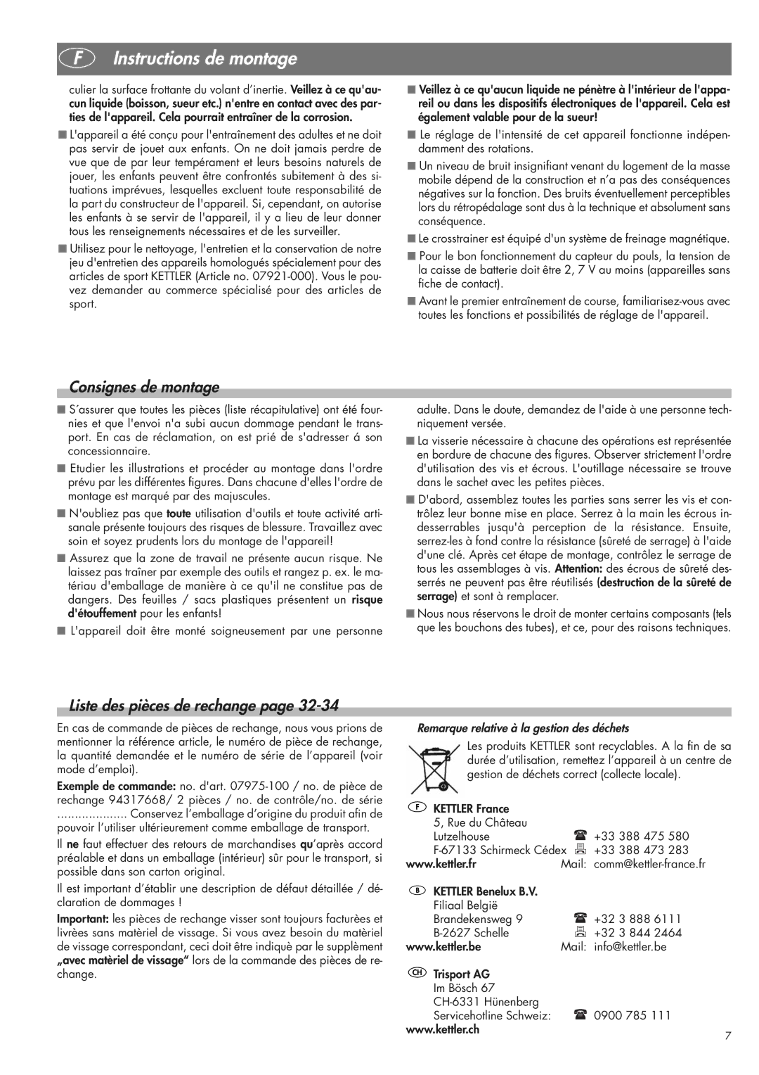 Kettler 07975-100 manual Consignes de montage, Liste des pièces de rechange, Remarque relative à la gestion des déchets 