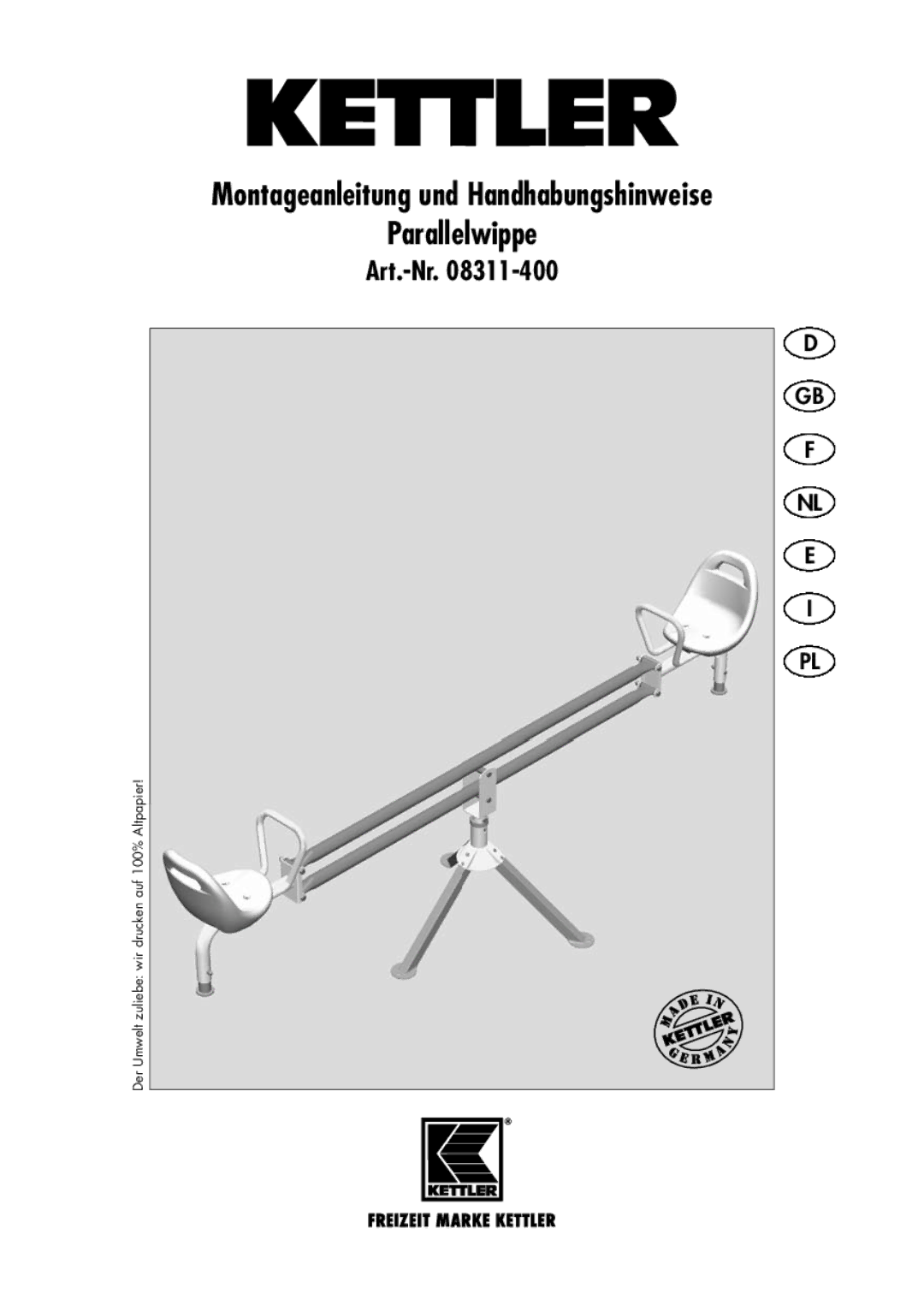 Kettler 08311-400 manual Montageanleitung und Handhabungshinweise Parallelwippe 