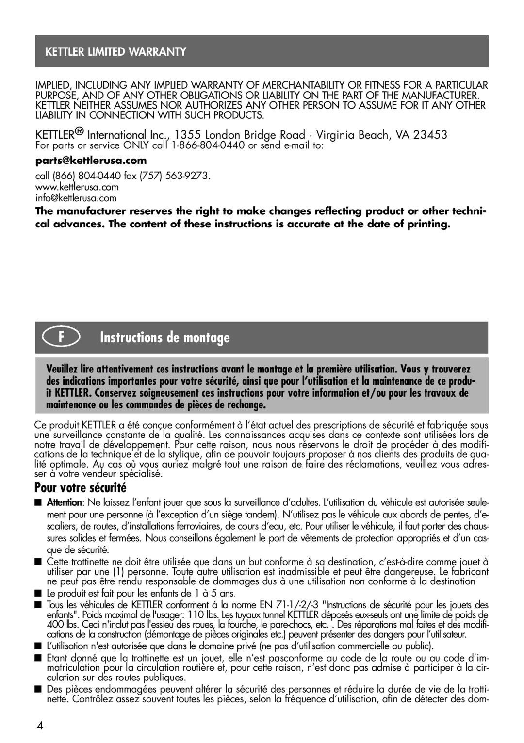 Kettler 08838-399 manual Instructions de montage, Pour votre sécurité, Le produit est fait pour les enfants de 1 à 5 ans 
